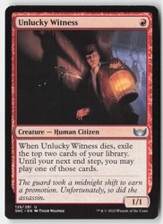 Unlucky Witness 128/281 Streets of New Capenna Uncommon