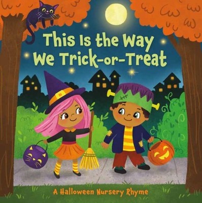 This Is the Way We Trick or Treat by Arlo Finsy 9780593433799