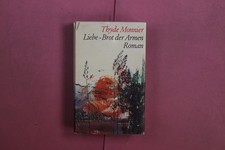379098 Thyde Monnier LIEBE, BROT DER ARMEN Deutsche Buch-Gemeinschaft HC