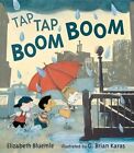 Tap Tap Boom Boom by Elizabeth Bluemle (Hardback, 2014)