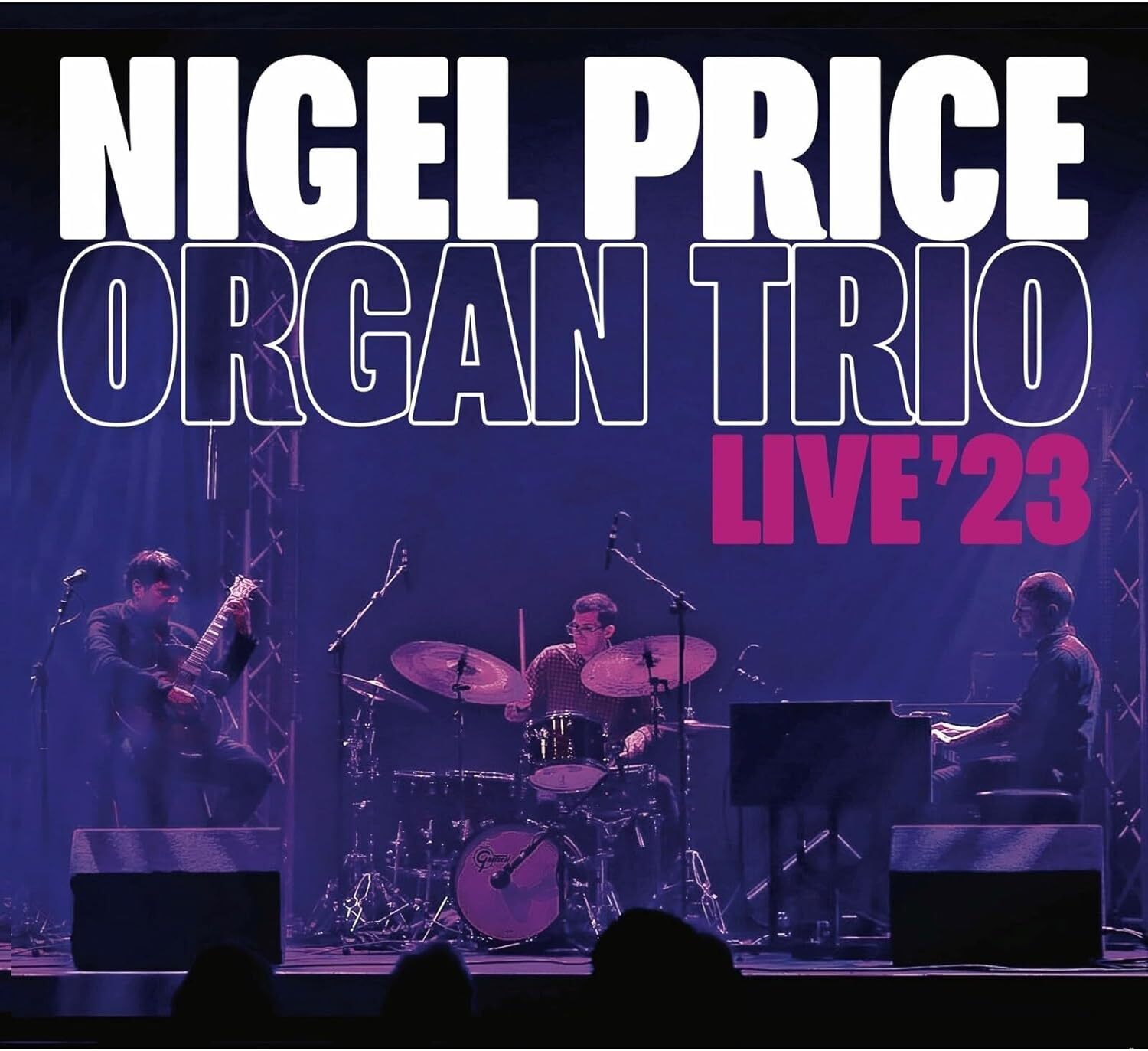 Nigel Price Organ Trio Live '23 (CD) Album