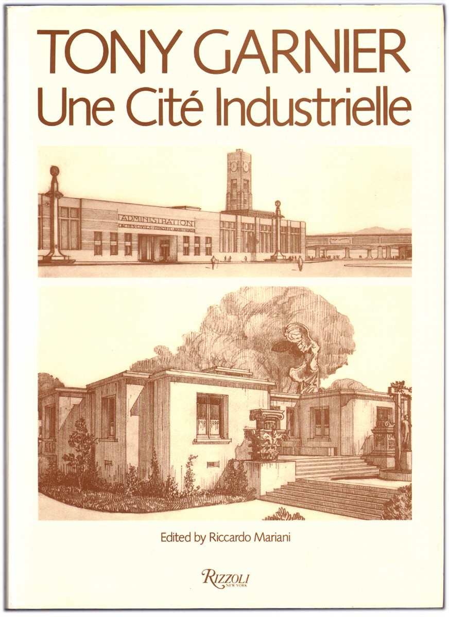 Vintage TONY GARNIER UNE CITE INDUSTRIELLE (1990) Hardcover