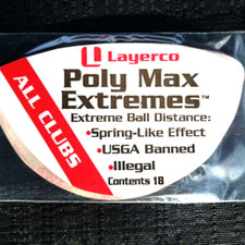 POLY MAX EXTREMES Illegal golf product used on ALL Callaway Paradym drivers
