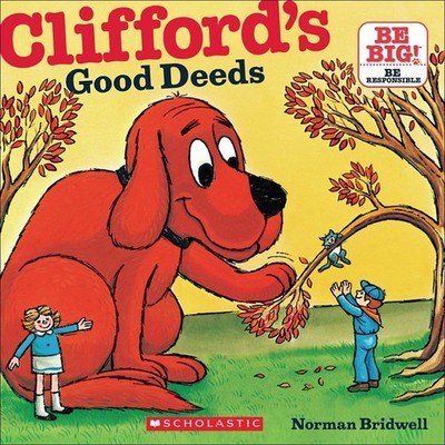 Clifford's Good Deeds (Clifford's Big Ideas) - Bridwell, Norman - Good - See...