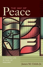 The Way of Peace : Christian Life in Face of Discord Paperback