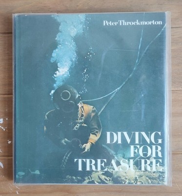 Diving For Treasure Peter Throckmorton 1977 Hardcover Dust Jacket Archaeology