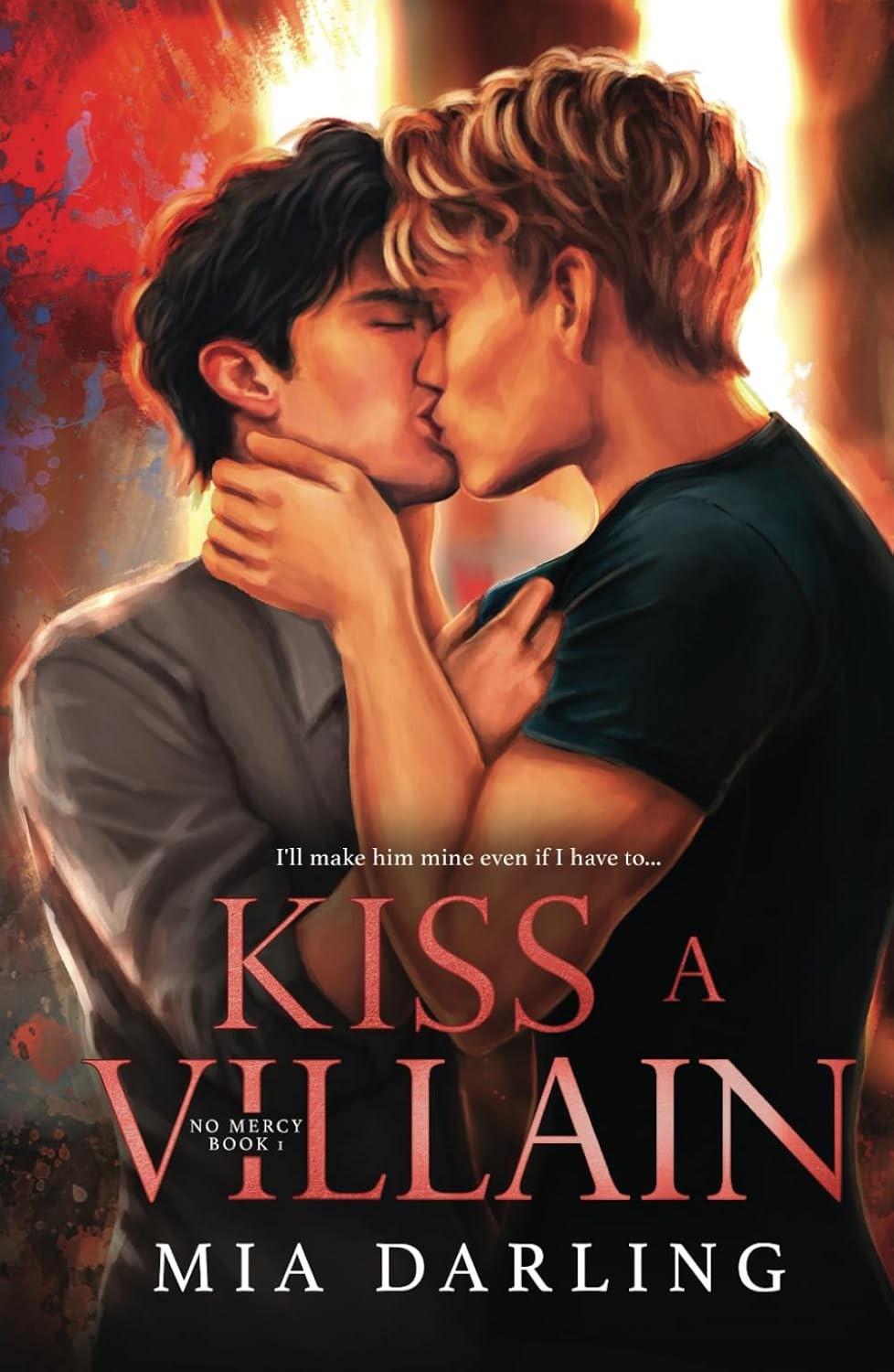 Kiss A Villain: A Dark MM Mafia Romance (No Mercy) - Image 2
