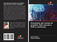 Kirti Wanjale (U. A.) | Previsione Del Rischio Di Prestito: Reti Neurali E...