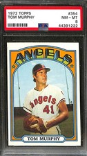 1972 Topps #354 TOM MURPHY PSA 8 NM-MT 44391222 