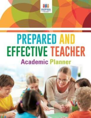 Prepared And Effective Teacher Academic Planner