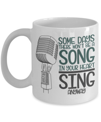 Inspirational Coffee & Tea Mug for Singer Songwriter