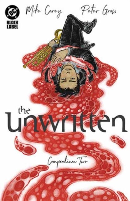 The Unwritten Compendium Two by Mike Carey, Peter Gross - - Image 4