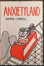 Anxietyland: And Other Adventures in Mental Health by Gemma Correll