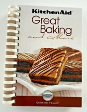 KitchenAid Great Baking and More Spiral Bound Cookbook Recipes Illustrated