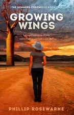 Growing Wings: Can A Girl Without An Identity And A Troubled Past Make A Ne...