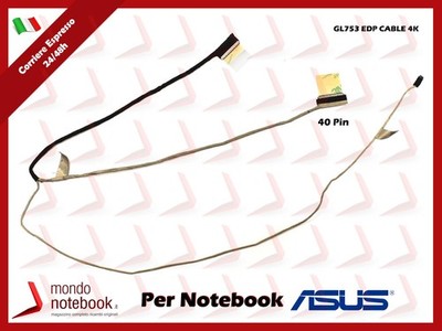 Kabel Flat LCD ASUS Rog GL753 GL753VD GL753VE (40 Pin) Edp 4K
