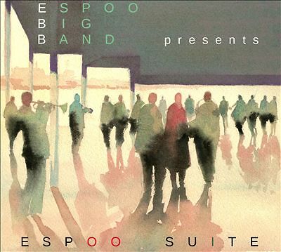 Espoo Suite by Espoo Big Band (CD, 2019)