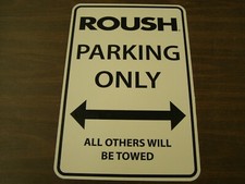 Nos Oem Roush Parking Only Ford Mustang Truck F150 Focus Fusion Tow Away Nos Oem Roush Parking Only Ford Mustang Truck F150 Focus Fusion Tow Away