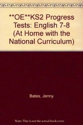 Key Stage 2 Progress Tests: English 7-8 (At Home with the Nation