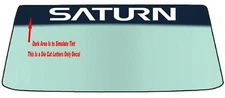FOR SATURN WINDSHIELDS BANNER GRAPHIC DIE CUT VINYL DECAL WITH APPLICATION TOOL
