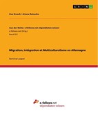 Lisa Krusch (U. A.) | Migration, IntéGration Et Multiculturalisme En Allemagne