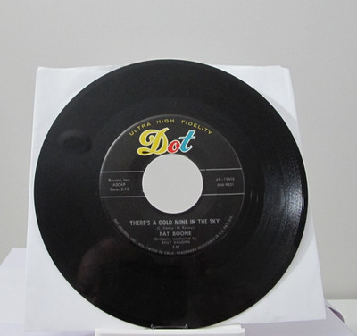 45 RECORD - PAT BOONE -  THERE'S A GOLD MINE IN THE SKY