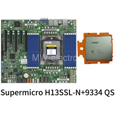 Supermicro H13SSL-N+Genoa EPYC 9334 QS 2.7-3.9 GHz 32cores CPU combination
