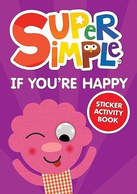 Dover Publications Inc Su Super Simple  If You're Happy Sticker Ac (Taschenbuch)