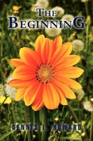 Dennis L. Howard | The Beginning | Taschenbuch | Englisch (2010) | Xlibris
