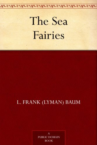 Thumbnail - L Frank Baum The Sea Fairies (taschenbuch)