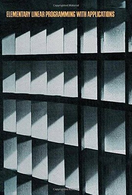 Elementary Linear Programming With Applications (Computer science a - ACCEPTABLE