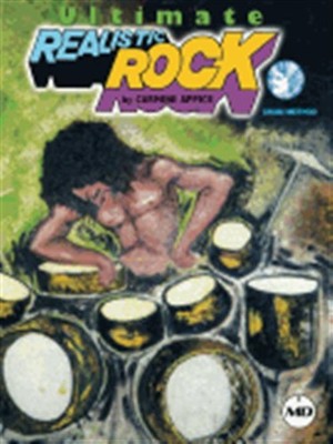 Ultimate Realistic Rock Drum Method - by Carmine Appice - HL00362587