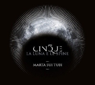 MARTA SUI TUBI - Cinque la luna e le spine CD nuovo e sigillato digipack