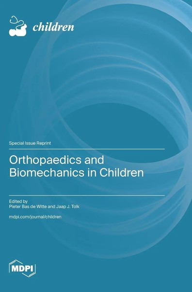 Orthopaedics And Biomechanics In Children | Buch | Englisch (2025) | Mdpi Ag-image