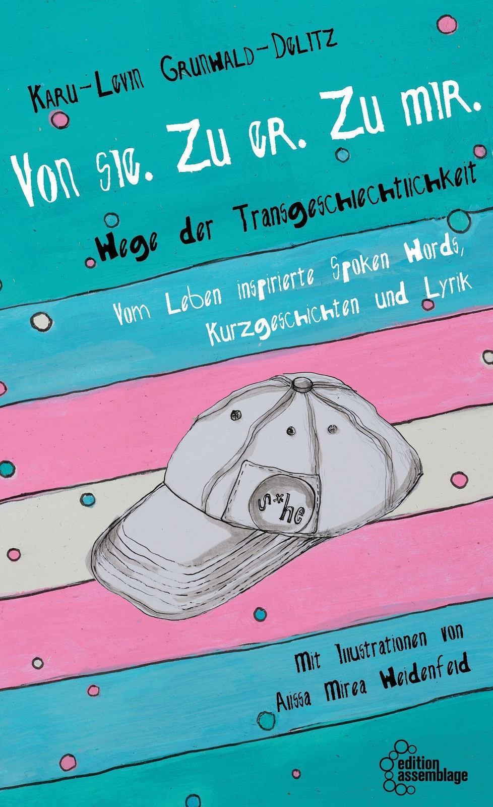Thumbnail - Von Sie. Zu Er. Zu Mir. Karu-levin Grunwald-delitz Taschenbuch 148 S.
