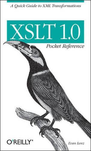 Evan Lenz XSLT 1.0 Pocket Reference (Tascabile)