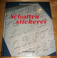 Schattenstickerei 2002 Verlag Rosenheimer Gebundene Ausgabe