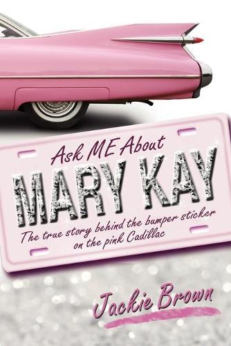 Thumbnail - Jackie Brown Ask Me About Mary Kay (taschenbuch)