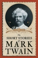 The Short Stories Of Mark Twain Mark Twain Taschenbuch Kartoniert / Broschiert