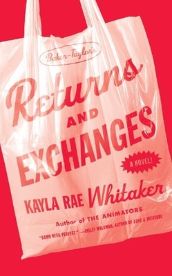 Returns and Exchanges by Kayla Rae Whitaker Hardcover Book