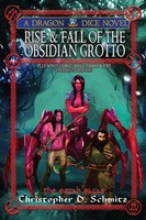 Christopher D. Schmitz | Rise & Fall Of The Obsidian Grotto | Taschenbuch (2020)