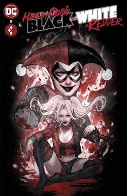 HARLEY QUINN BLACK WHITE & REDDER #5  DC COMICS 2023 NM