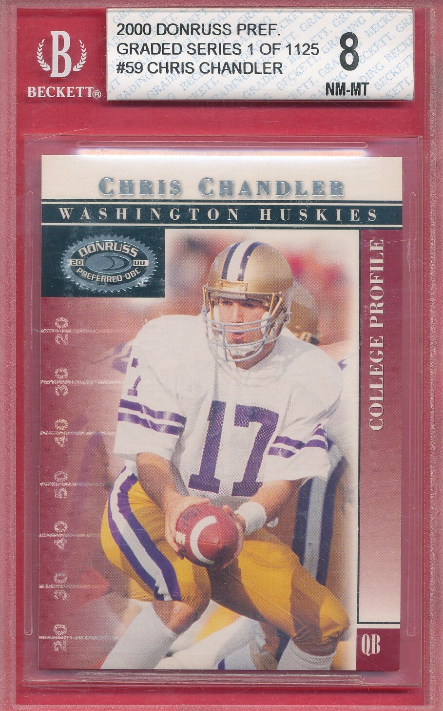 BGS 8 CHRIS CHANDLER HUSKIES 2000 DONRUSS GRADED #59 BECKETT NM-MT BVG NFL TPHLC