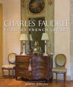 Charles Faudree Country French Legacy 2015 Hardcover