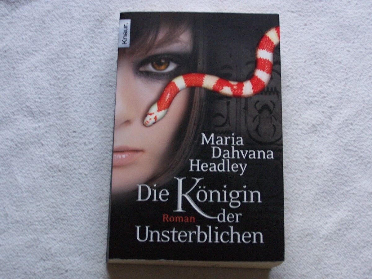 Headley, Maria Dahvana: Die Königin der Unsterblichen