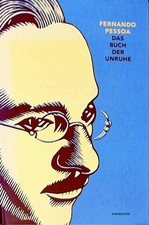 Das Buch der Unruhe Fernando Pessoa Ammann Verlag 2006 - Einband:
