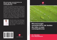 Microcirurgia Reconstrutiva De LesõEs Da MãO E Suas ConsequêNcias Taschenbuch