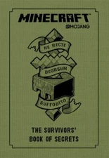 Minecraft Ser.: Minecraft: the Survivors' Book of Secrets : An Official...