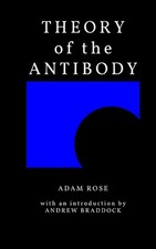 Theory of the Antibody by Adam Rose (English) Paperback Book