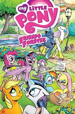 My Little Pony: Friends Forever Volume 1 - Campi, Alex de